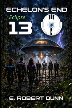 Echelon's End, Book 13: Eclipse