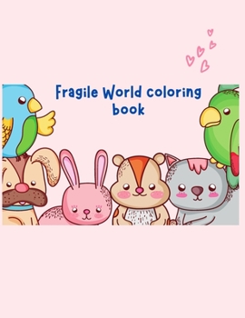 Paperback Fragile World coloring book: large print animals coloring book