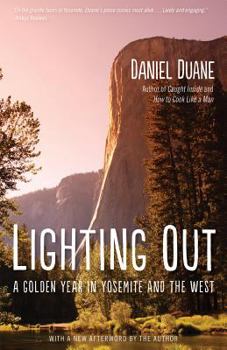 Paperback Lighting Out: A Golden Year in Yosemite Book
