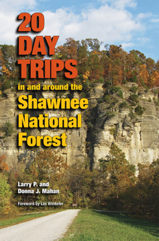 Paperback 20 Day Trips in and Around the Shawnee National Forest Book