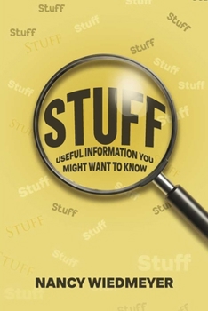 Paperback Stuff: Useful Information You Might Want to Know: Useful Information You Might Want to Know Book