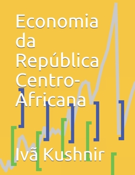 Paperback Economia da República Centro-Africana [Portuguese] Book