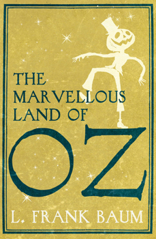 The Marvelous Land of Oz