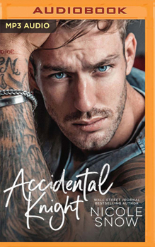 Accidental Knight - Book #4 of the Marriage Mistake
