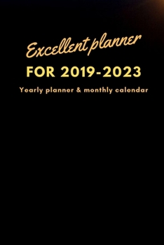 Excellent planner for 2019-2023 Yearly planner and monthly calendar