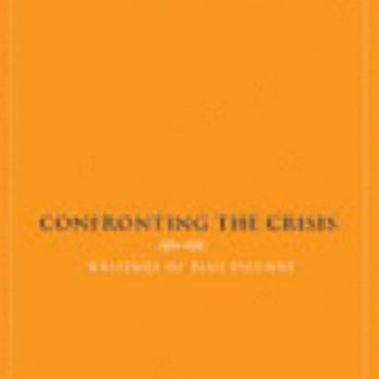 Hardcover Confronting the Crisis: Writings of Paul Piccone Book