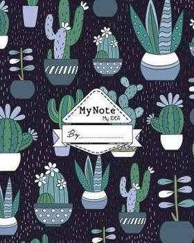 Paperback Notebook: My Note My Idea,8 x 10, 110 pages: A Blue Cactus Book