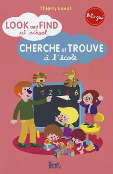 Paperback Look and Find at School. Cherche Et Trouve L''Cole Book