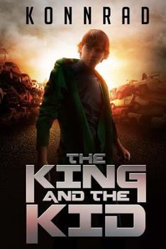 The King and The Kid - Book #1 of the King and The Kid