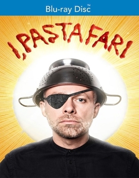 I, Pastafari: A Flying Spaghetti Monster Story