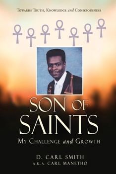 Paperback Son of Saints: My Challenge and Growth Book