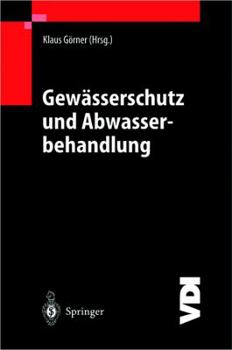 Paperback Gewässerschutz Und Abwasserbehandlung [German] Book
