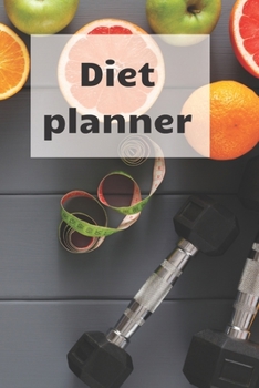 Diet Planner: Weight loss planner and tracker help in getting the best version of Yourself, become a new me!