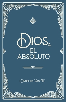 Paperback Dios y el absoluto [Spanish] [Large Print] Book