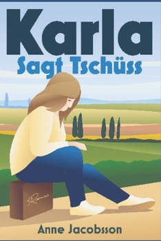 Paperback Karla Sagt Tschüss [German] Book