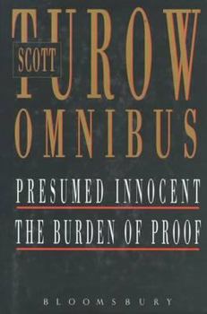 Hardcover Scott Turow Omnibus: Presumed Innocent and the Burden of Proof Book