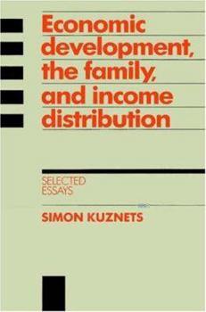 Paperback Economic Development, the Family, and Income Distribution: Selected Essays Book