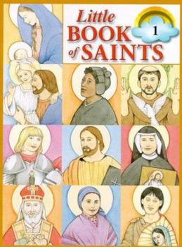 Paperback Little Book of Saints, Volume 1 Book