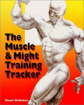 Spiral-bound The Muscle & Might Training Tracker Book