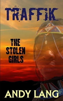 Paperback Traffik: The Stolen Girls Book