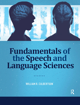 Hardcover Fundamentals of the Speech and Language Sciences Book