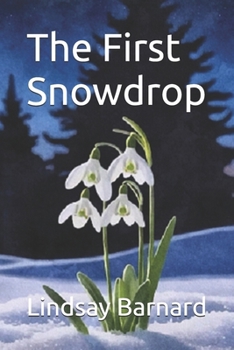Paperback The First Snowdrop Book