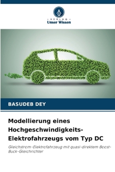 Paperback Modellierung eines Hochgeschwindigkeits-Elektrofahrzeugs vom Typ DC [German] Book