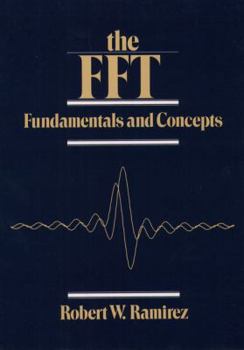 Hardcover The FFT: Fundamentals and Concepts Book