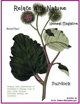 Relate with Nature Herbal Magazine: Burdock
