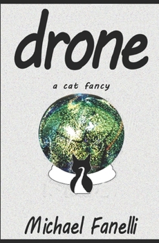 Paperback Drone: a cat fancy Book