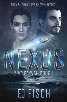 Nexus - Book #2 of the Ziva Payvan