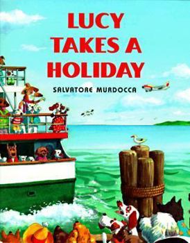Hardcover Lucy Takes a Holiday Book