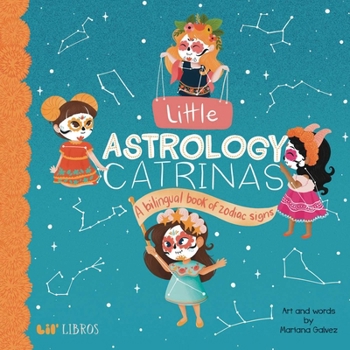 Board book Little Astrology Catrinas: A Bilingual Book about Zodiac Signs [Spanish] Book