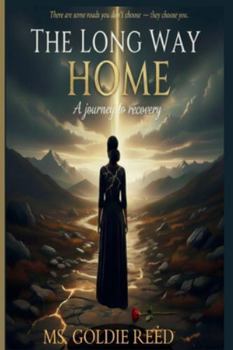 Paperback The long way home: A journey to recovery Book