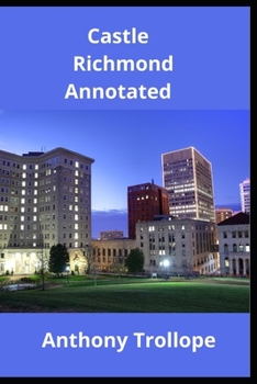 Paperback Castle Richmond Annotated Book