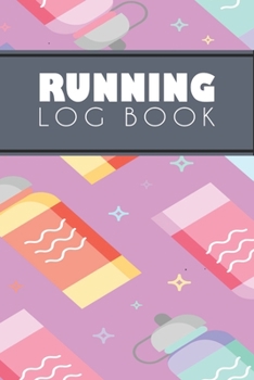 Running Log Book: Running Personal Training Workout Fitness Journal Log Book