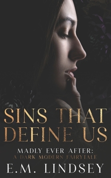 Paperback Sins That Define Us: A Dark Modern Fairytale Book