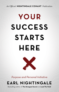 Paperback Your Success Starts Here: Purpose and Personal Initiative Book