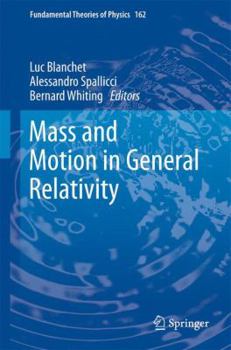 Paperback Mass and Motion in General Relativity Book