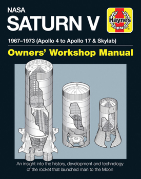 Hardcover NASA Saturn V 1967-1973 (Apollo 4 to Apollo 17 & Skylab) Book