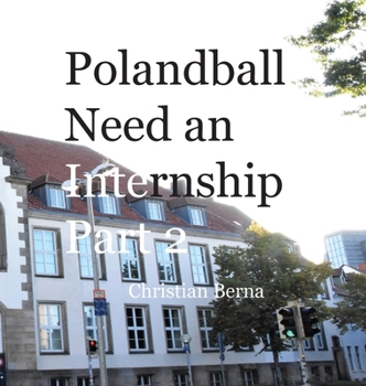 Hardcover Polandball Need an Internship Part 2 Book
