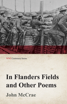 Paperback In Flanders Fields and Other Poems (WWI Centenary Series) Book