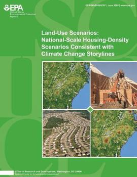 Paperback Land-Use Scenarios: National-Scale Housing-Density Scenarios Consistent with Climate Change Storylines Book