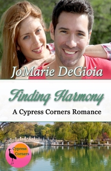 Paperback Finding Harmony: Cypress Corners Book 1 Book