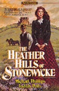 Paperback The Heather Hills of Stonewycke Book