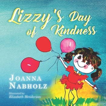 Paperback Lizzy's Day of Kindness Book