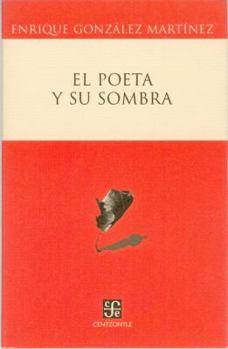 Paperback El Poeta y su Sombra [Spanish] Book