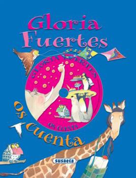 Hardcover Gloria Fuertes, os Cuenta [With CD (Audio)] [Spanish] Book
