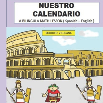 Paperback Nuestro Calendario: A BILINGUAL MATH LESSON ( Spanish - English ) [Spanish] Book