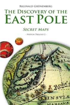 Paperback The Discovery of the East Pole: Secret Maps Book